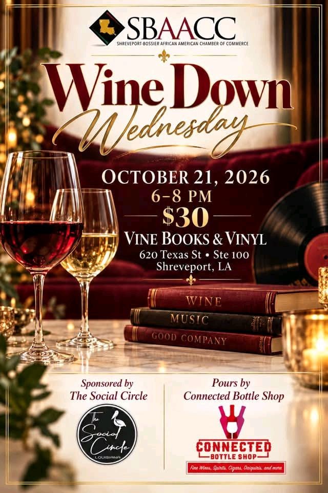 SBAACC Wine Down Wednesday, October 21, 2026, 6-8 PM at Vine Books & Vinyl in Shreveport